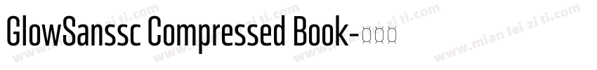 GlowSanssc Compressed Book字体转换